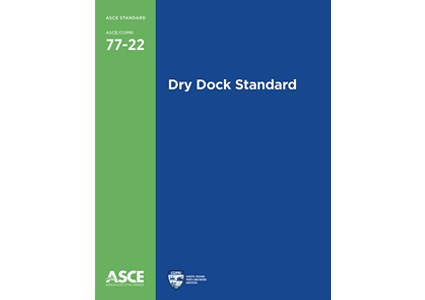 Dry Dock Standard, ASCE/COPRI 77-22