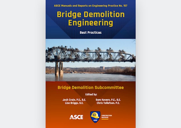 Bridge Demolition Engineering: Best Practices, MOP 157