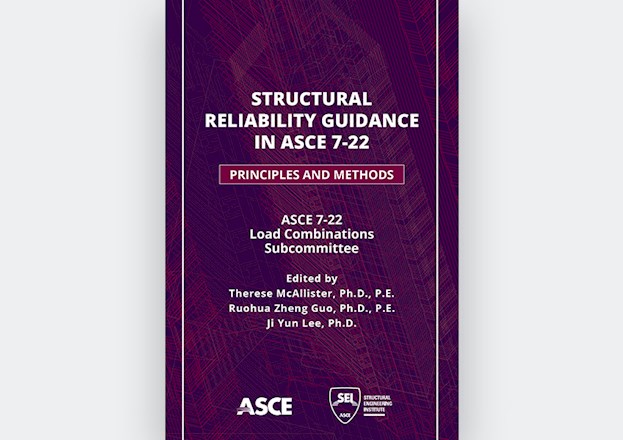 Structural Reliability Guidance for ASCE 7-22: Principles and Methods