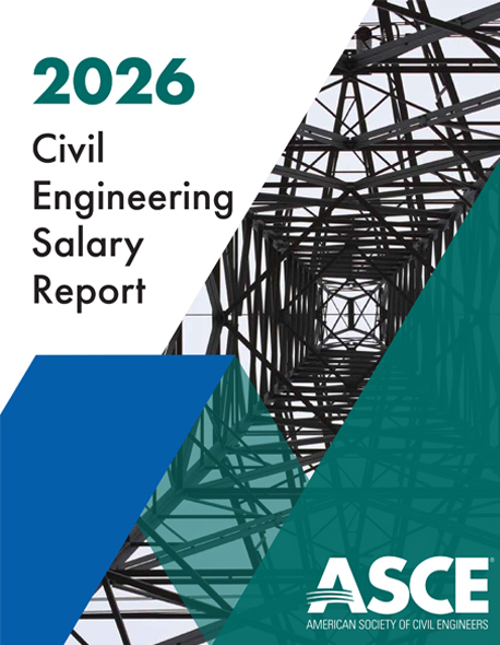 ASCE 2026 Civil Engineering Salary Report cover.