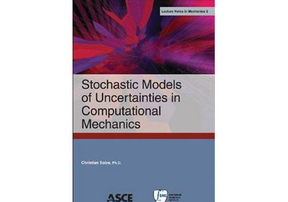 Stochiastic Models of Uncertainties in Computational Mechanics