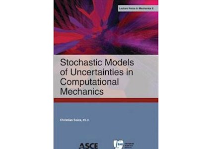 Stochiastic Models of Uncertainties in Computational Mechanics