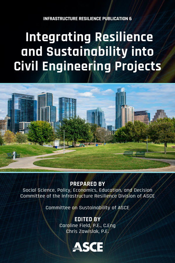 Integrating Resilience and Sustainability into Civil Engineering Projects, IRP 6