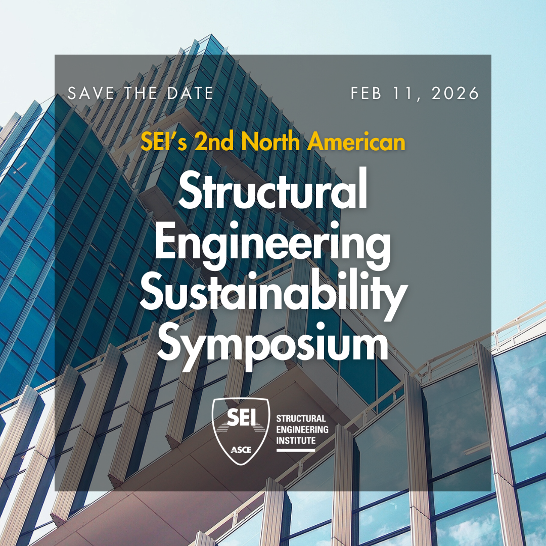 Save the Date 2nd North American Structural Engineering Sustainability Symposium