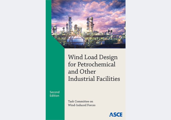 Wind Load Design for Petrochemical and Other Industrial Facilities: Second Edition