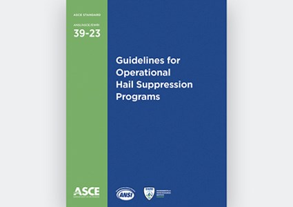 Guidelines for Operational Hail Suppression, ANSI/ASCE/EWRI 39-23