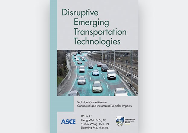 Disruptive Emerging Transportation Technologies, by Wei, Wang, & Ma