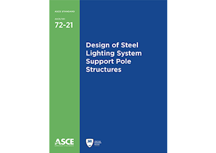 Design of Steel Lighting System Support Pole Structures, Standard ASCE/SEI 72-21