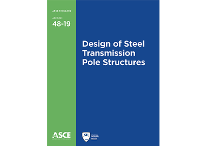 Design of Steel Transmission Pole Structures, ASCE/SEI 48-19