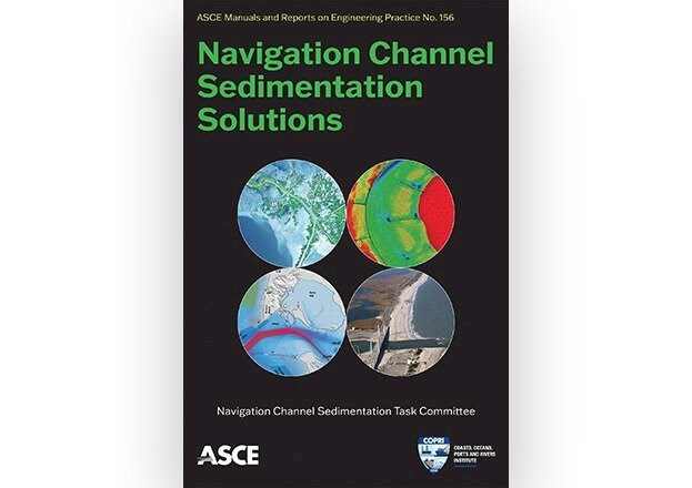 Navigation Channel Sedimentation Solutions, ASCE Manuals and Reports on Engineering Practice No 156