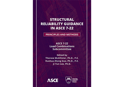 Structural Reliability Guidance for ASCE 7-22: Principles and Methods