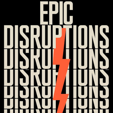 book cover for Epic Disruptions with word disruptions repeatedly listed and a red lightning bold in the middle